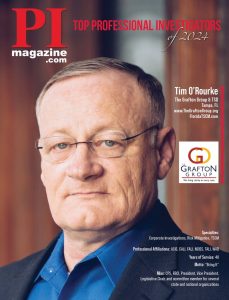 Cover of PI Magazine featuring Tim O’Rourke of The Grafton Group, recognized as a Top Professional Investigator of 2024 for expertise in corporate investigations, risk mitigation, and TSCM.